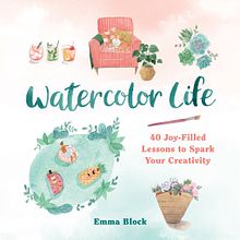 Watercolour Life . Un proyecto de Ilustración tradicional, Pintura, Escritura y Pintura a la acuarela de Emma Block - 12.04.2022