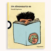 Un dinosaurio es. Un proyecto de Ilustración tradicional, Diseño, Dirección de arte, Diseño de personajes, Educación y Diseño gráfico de Gerald Espinoza - 14.08.2016
