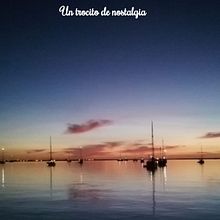 Un trocito de nostalgia. Writing project by Jorge Carranza Briones - 02.28.2021