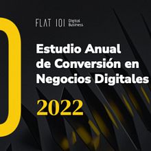 Flat 101 - Estudio conversión 2022. Marketing digital projeto de Ricardo Tayar López - 28.04.2022