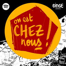 On Est Chez Nous . Podcasting project by Quentin Bresson - 03.02.2021