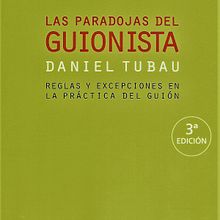 Las paradojas del guionista. Un progetto di Cinema, video e TV di Daniel Tubau - 29.05.2022