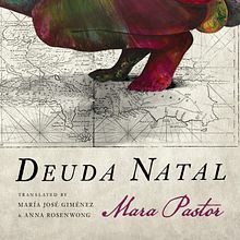 Deuda Natal (Azpress, 2021). Un progetto di Scrittura di Mara Pastor - 30.05.2022
