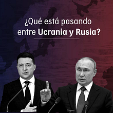 Infografía: Antes de iniciar el conflicto Rusia-Ucrania. Infographics, Editorial Design & Information Design project by Dany E. Valderrama Tellez - 06.06.2022