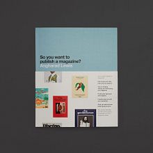 So You Want To Publish A Magazine Ein Projekt aus dem Bereich Design, Verlagsdesign, Kunstleitung und Grafikdesign von Extract Studio - 07.06.2022