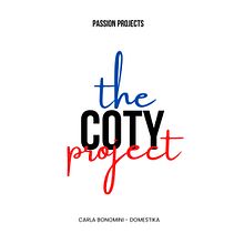 The Coty Project (Passion project: haz realidad tu proyecto creativo). Br, ing, Identit, Photograph, Video, Sculpture, Sewing, and Creativit project by Coty Ar - 07.02.2022