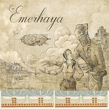 Emerhaya. Writing, Stor, telling, Narrative, Fiction Writing, and Creative Writing project by Anna E. Lukasik-Fisch - 07.05.2022