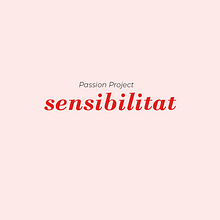 Passion project: sensibilitat. Consultoria criativa, Gestão de design, Marketing, Marketing de conteúdo, e Comunicação projeto de Pamela Marquéz - 04.08.2022