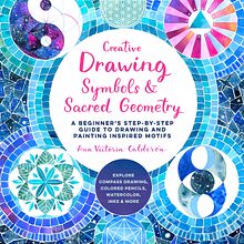 Creative Drawing Symbols and Sacred Geometry (book). Traditional illustration, Fine Arts, Watercolor Painting, Colored Pencil Drawing, and Editorial Illustration project by Ana Victoria Calderon - 08.08.2022