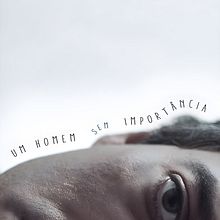 Um Homem Sem Importância [short film]. Un proyecto de Sound Design, Audio y Postproducción audiovisual de Murilo Goulart - 05.07.2018