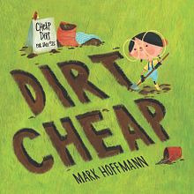 DIRT CHEAP by Mark Hoffmann- Picture Book Ein Projekt aus dem Bereich Traditionelle Illustration von mark hoffmann - 04.08.2022