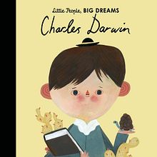 Charles Darwin (Little People, BIG DREAMS Book 53) By Maria Isabel Sanchez Vegara And Mark Hoffmann Ein Projekt aus dem Bereich Traditionelle Illustration von mark hoffmann - 03.08.2022
