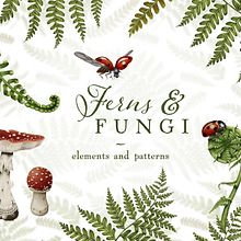 Ferns & Fungi. Traditional illustration project by Audrey Lauriston - 08.04.2022