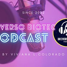 Mi proyecto: Universo Biotec by Viviana Colorado. Projekt z dziedziny Podcasting użytkownika Viviana López Colorado - 21.08.2022