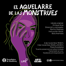 Actriz en la obra "El Aquelarre de las Monstrues" de la compañía de Teatro Juvenil del Tecnológico de Monterrey Campus Querétaro 2021-2022. Un proyecto de Bellas Artes de Annie Gea - 20.09.2022