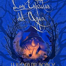 LOS ESPÍRITUS DEL AGUA: La leyenda del Momoy. Un progetto di Animazione, Stor, telling e Script di José Ernesto Parra - 20.09.2022