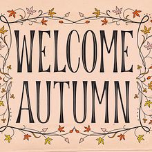 Custom lettering Welcom Autumn. Lettering project by Monika Bučmytė - 09.26.2022