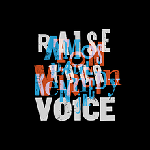 Raise Your Voice. Motion Graphics, Kinetic T, pograph, T, and pograph project by Dimitry Chamy - 09.29.2022