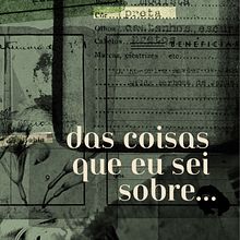 das coisas que eu sei sobre.... Art Direction, Br, ing, Identit, Graphic Design, and Digital Design project by Hillary de Oliveira - 10.07.2022