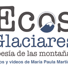 Ecos glaciares: poesía de las montañas. Gestão e produtividade, e Comunicação projeto de telar_elisa - 19.05.2022