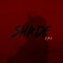 Mi proyecto del curso: Introducción a la producción musical: Shade. Projekt z dziedziny Produkcja muz i czna użytkownika Alexander Rivera - 14.10.2022