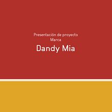 DANDY MIA. Un proyecto de Diseño, Br, ing e Identidad y Diseño de logotipos de Clément Casillas - 15.10.2022
