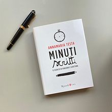 Minuti scritti - 12 esercizi di pensiero e scrittura. Een project van Creatief schrijven y Schrijven van Annamaria Testa - 22.10.2022