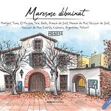 Maresme dibuixat. Un proyecto de Ilustración tradicional, Pintura y Arte urbano de Montse Sanchiz Bosch - 23.04.2019