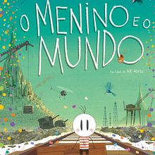 O Menino e o Mundo - Trilha Sonora Original Ein Projekt aus dem Bereich Musik, Musikproduktion, Kino, Video und TV und Animation von Gustavo Kurlat e Ruben Feffer - 29.12.2022