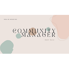 Mi proyecto del curso: Introducción al community management. Social Media, Digital Marketing, Content Marketing, Facebook Marketing & Instagram Marketing project by Rosy Ruiz - 12.27.2022