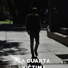 Mi proyecto del curso: Introducción a la escritura narrativa "La cuarta víctima". Een project van Schrijven, Stor, telling, Verhaallijn, Fictie schrijven y Creatief schrijven van Hector Nuñez Rangel - 01.02.2023