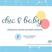 CHIC & BABY . Interior Architecture project by Paola Barbero Antequera - 12.20.2021