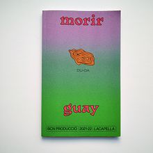 Morir guay. Editorial Design project by Silvia Renda - 02.24.2023