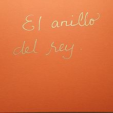 El anillo del rey. Writing project by Sunie Jaramillo - 03.13.2023