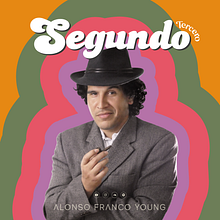 Álbum Segundo Tercero. Music, and Music Production project by Alonso Franco Young - 07.16.2022