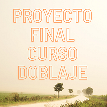 Mi proyecto del curso: Doblaje de voz para animación. Un projet de Cinéma, vidéo et télévision, Cinéma, Communication , et Audio de Enrique Ramón Pérez - 13.03.2023