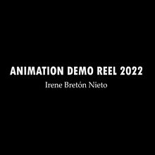 Animation Demo Reel 2022. 3D Animation project by Irene Bretón Nieto - 03.20.2023