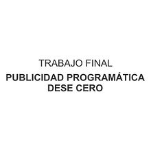 Mi proyecto del curso: Publicidad programática desde cero. Advertising, Marketing, Digital Marketing, Mobile Marketing, and SEM project by César Eugenio - 04.02.2023