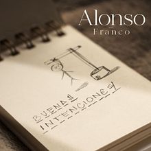 Buenas Intenciones. Music, and Music Production project by Alonso Franco Young - 04.04.2023