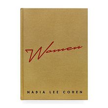 "WOMEN" by Nadia Lee Cohen . Un proyecto de Diseño editorial, Diseño y Tipografía de Raissa Pardini - 04.04.2023