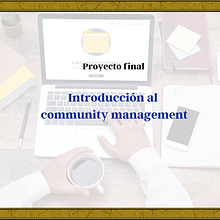 Proyecto final : Introducción al community management. Social Media, Digital Marketing, Content Marketing, Facebook Marketing & Instagram Marketing project by Juan Manuel Nieto - 05.12.2023