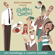 Diseño del cartel del espectáculo "Quién es Quién".  ENRIC COMPANY. Speaker y comunicador. . Un progetto di Illustrazione tradizionale, Pubblicità, Design di poster , Animazione 2D, Animazione di personaggi e Motion graphics di Juanma García Escobar - 30.05.2023