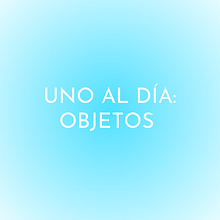 Uno al día: Objetos . % Fernanda Berríos tarafından hazırlanan Geleneksel illüstras, Ve on projesi - 06.04.2023