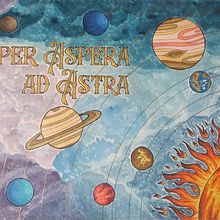 Per Aspera Ad Astra (Through Hardship To The Stars). Un progetto di Illustrazione tradizionale, Disegno artistico, Lettering e Pittura ad acquerello di bab_bea - 04.06.2023