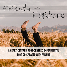 NEW Free Font: Friends With Failure. Een project van T, pografie, T y pografisch ontwerp van Diana Varma - 10.06.2023
