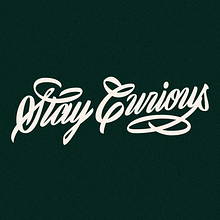 Stay Curious Lettering. Projekt z dziedziny Design, Projektowanie graficzne, T, pografia,  Kaligrafia, T, pografia i Instagram użytkownika Sergio Crespo - 08.06.2023