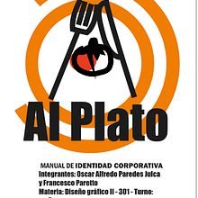 Manual de Marca de app Al Plato . Un proyecto de Diseño gráfico y Diseño de Oscar A. Paredes Julca - 24.03.2023