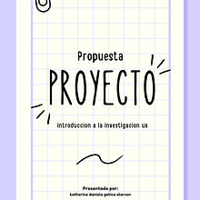 proyecto introduccion  a la investigacion ux. UX / UI project by Daniela Gatica - 06.20.2023