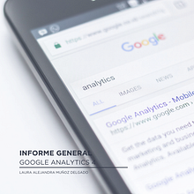 INFORME GENERAL: GOOGLE ANALYTICS. Marketing, Digital Marketing, Growth Marketing, and SEM project by Alejandra Muñoz - 06.26.2023