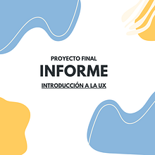 Mi proyecto del curso: Introducción a la UX. Un proyecto de UX / UI, Diseño de la información, Diseño Web, Diseño mobile y Diseño digital de ashley Bello Acosta - 10.07.2023